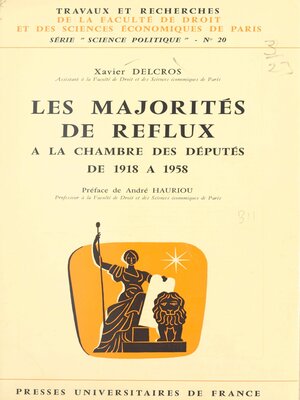 cover image of Les majorités de reflux à la Chambre des députés de 1918 à 1958